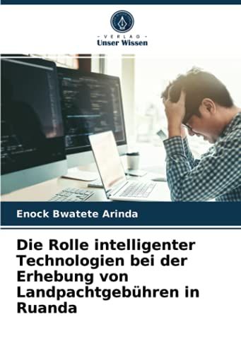Die Rolle Intelligenter Technologien Bei Der Erhebung Von Landpachtgebühren In Ruanda