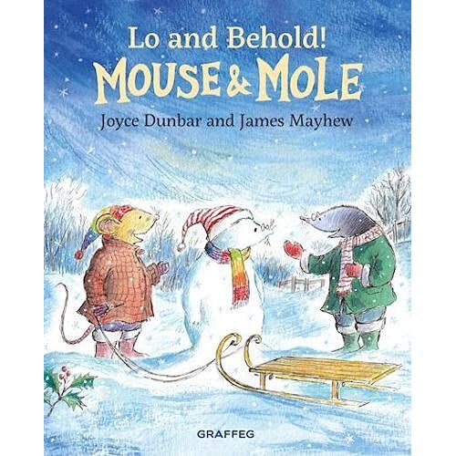 Mouse And Mole: Lo And Behold!