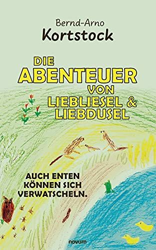 Die Abenteuer Von Liebliesel & Liebdusel