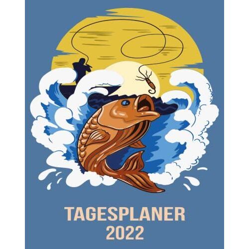 Tagesplaner 2022: 8x10 Kalender Von 01/2022 - 12/2022 1 Tag = 1 Seite Mit Großem Tageskalender Und Großartiger Übersicht. Monatsübersicht, ... Kalenderbuch / Angler Kalender Barsch 2022
