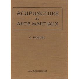 Acupuncture Et Arts Martiaux