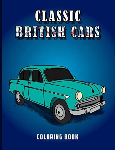 Classic British Cars Coloring Book