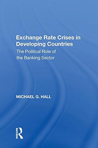 Exchange Rate Crises In Developing Countries