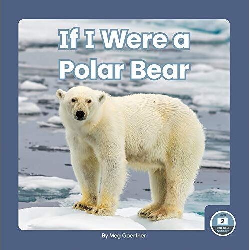 If I Were A Polar Bear
