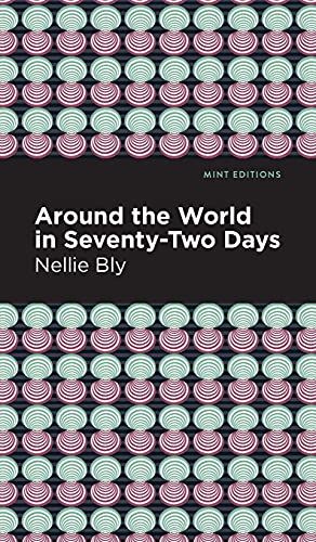 Around The World In Seventy-Two Days