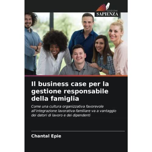 Il Business Case Per La Gestione Responsabile Della Famiglia