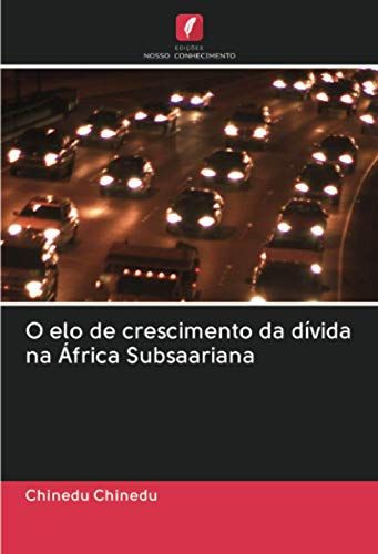 O Elo De Crescimento Da Dívida Na África Subsaariana