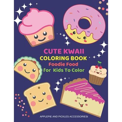 Cute Kwaii Coloring Book: Foodie Food For Kids To Color
