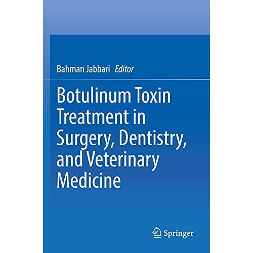 Botulinum Toxin Treatment In Surgery, Dentistry, And Veterinary Medicine
