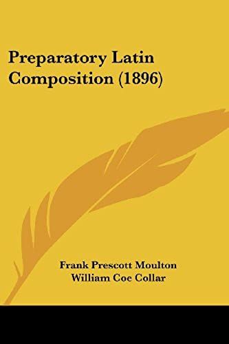 Preparatory Latin Composition (1896)