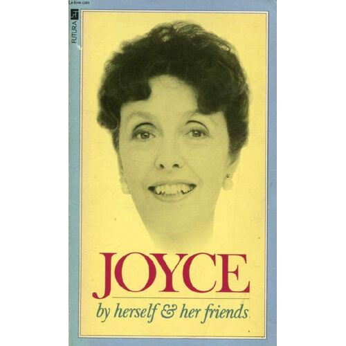 Joyce By Herself And Her Friends