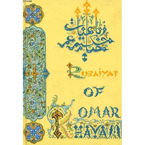 Rubaiyyat Of Hakim Omar Khayyam