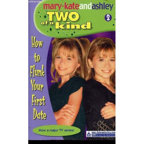 Mary-Kate And Ashley, Two Of A Kind, 2, How To Flunk Your First Date