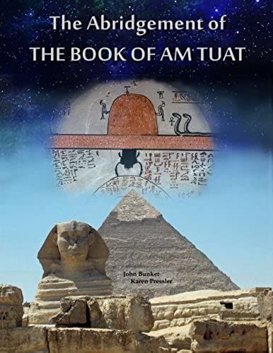 The Abridgement Of The Book Of Am Tuat
