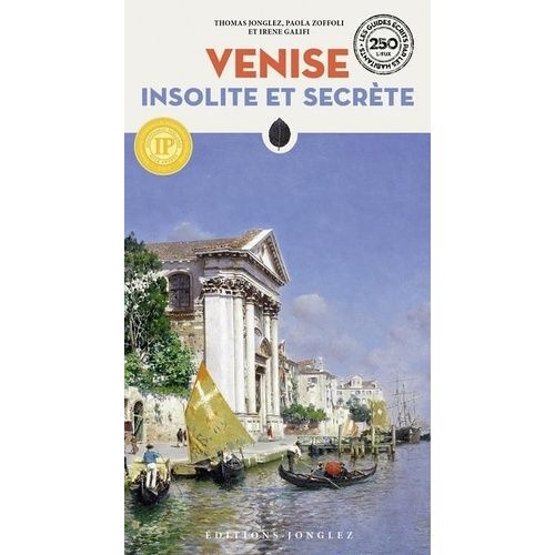 Venise Insolite Et Secrète