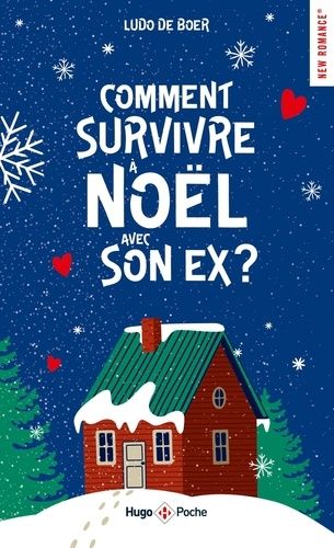 Comment Survivre À Noël Avec Son Ex ?