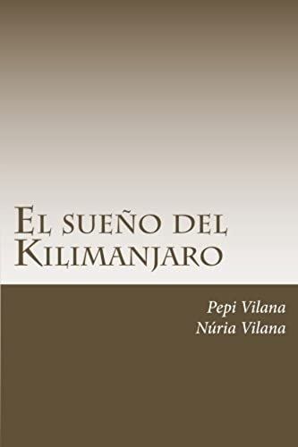 El Sueño Del Kilimanjaro
