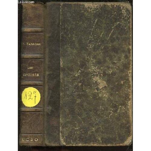 Les Civilises - Ouvrage Ayant Obtenu Le Prix Goncourt En 1905.