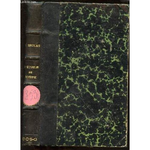 L'etoile De Joseph - Roman Inedit.