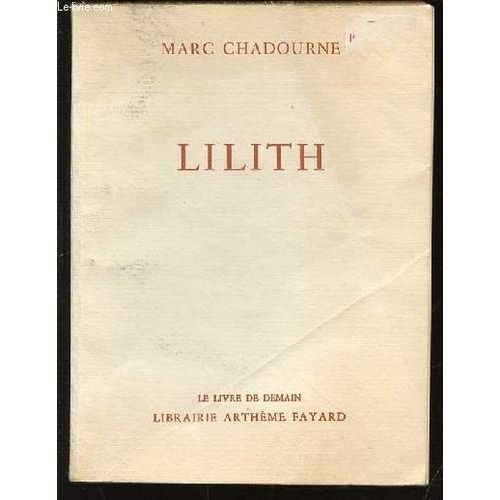 Lilith - Le Livre De Demain.