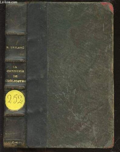 La Comtesse De Cagliostro - Les Aventures Extraordinaires D'arsene Lupin.