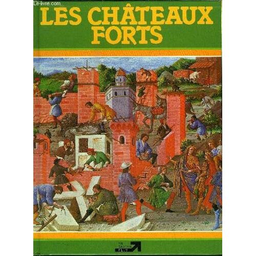 Les Chateaux Forts