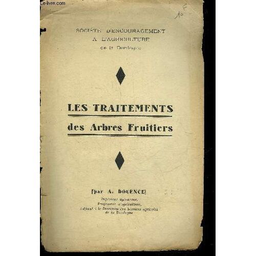 Les Traitements Des Arbres Fruitiers.