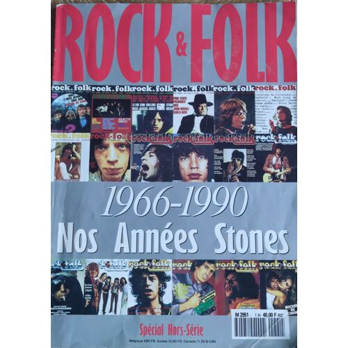 Rock & Folk Special Hors Serie Nos Annees Stones 1966-1990