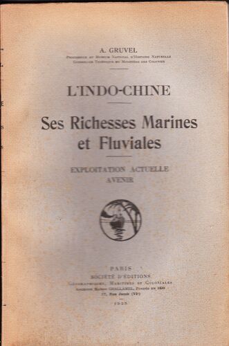 L'indo Chine Ses Richesses Marines Et Fluviales