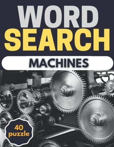 Word Search Machines: Print Challenging Activity Book Puzzles For Adults Men ,Women And Seniors & Teens With Soulitions .
