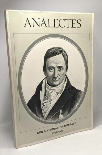 Sur L'aliénation Mentale - Analectes (Extrait Et Fac Simile De L'édition Originale)
