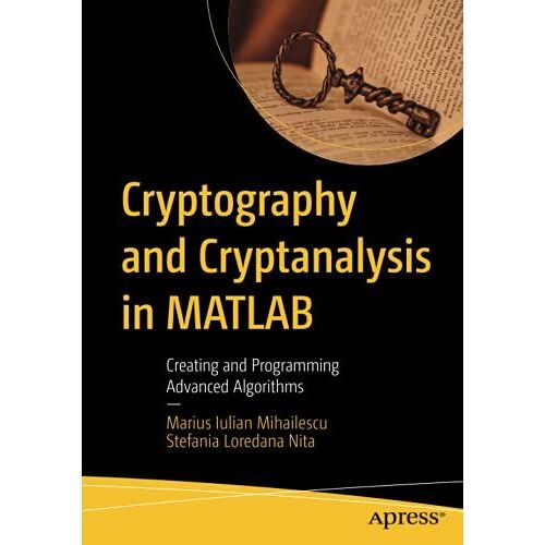 Cryptography And Cryptanalysis In Matlab