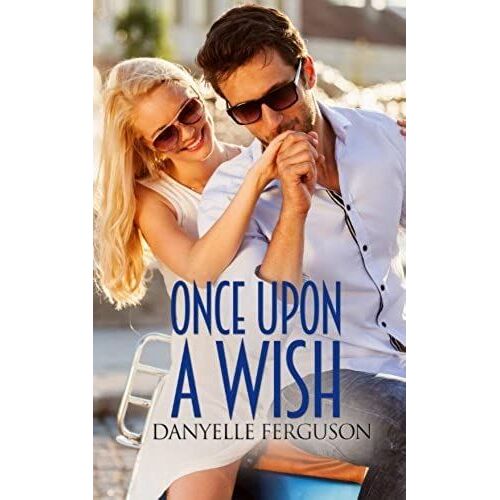 Once Upon A Wish