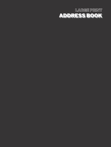 Large Print Address Book: Black Address Book With Alphabet And Birthdays