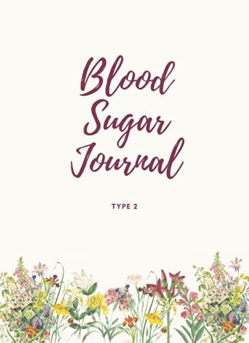 Blood Sugar Journal Type 2: Diabetes Log Book To Help You To Record And Monitor Your Blood Glucose Levels For 24 Months (Horizontal Format) - Perennials Garden
