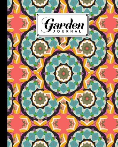Garden Journal: Premium Flowers Cover Garden Journal, A Place To Organize, Plan, Record, And Dream About Your Vegetable Garden, 120 Pages, Size 8" X 10" By Monika Arndt
