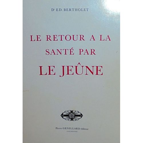 Le Retour À La Santé Par Le Jeûne