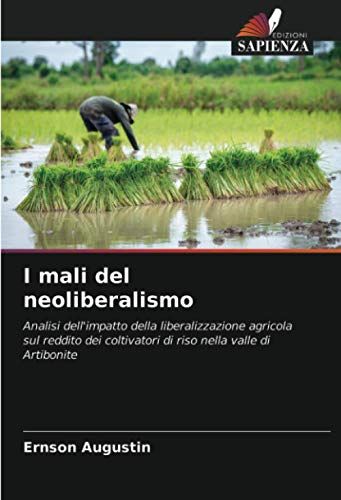 I Mali Del Neoliberalismo