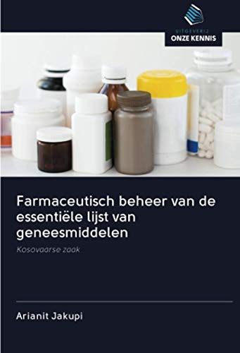 Farmaceutisch Beheer Van De Essentiële Lijst Van Geneesmiddelen