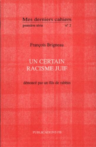 Un Certain Racisme Juif Dénoncé Par Un Fils De Rabbin