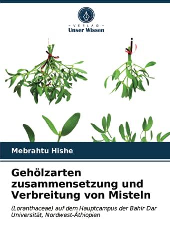 Gehölzarten Zusammensetzung Und Verbreitung Von Misteln