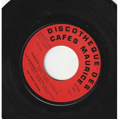 45 Ep Publicitaire -Discothèque Des Cafés Maurice Les Roses Blanches Par Jp Mauric -Riquita Par J De Waleyne - La Bambola Par A Germain Mpc 2008 -