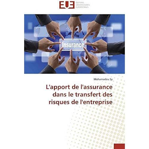 L'apport De L'assurance Dans Le Transfert Des Risques De L'entreprise