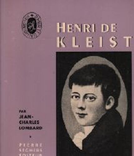 Henri De Kleist / Écrivains D'hier Et Aujourd'hui N°28
