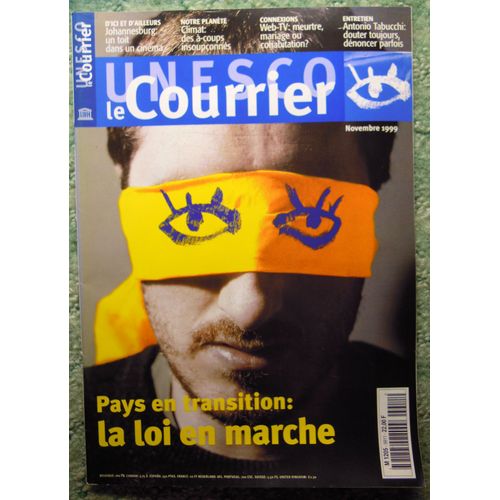 Le Courrier De L'unesco Nov 1999 - Pays En Transition: La Loi En Marche
