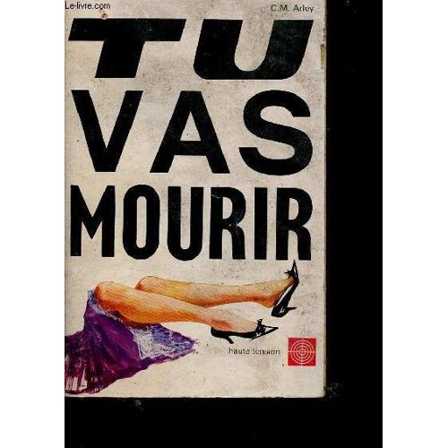 Tu Vas Mourir ! - Collection Haute Tension