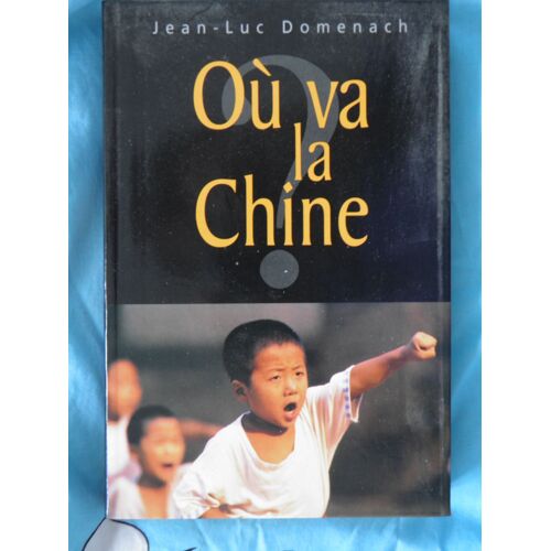 Où Va La Chine ?