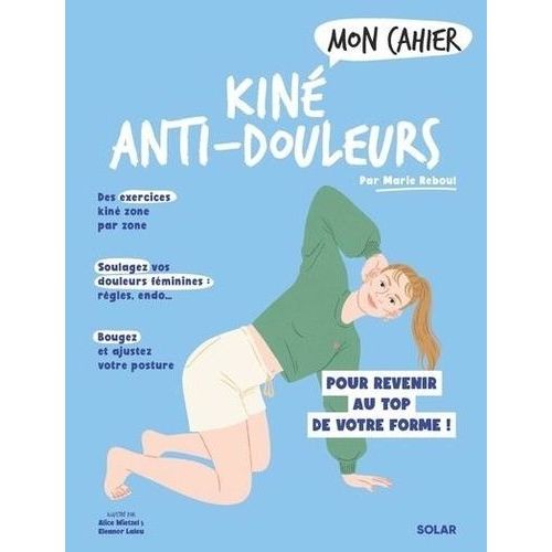 Mon Cahier Kiné Anti-Douleur