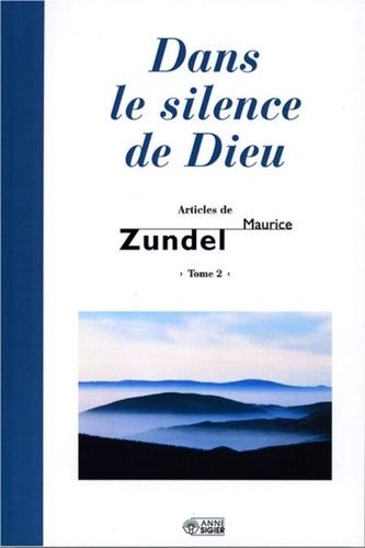 Dans Le Silence De Dieu - Tome 2
