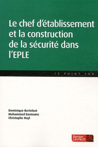Le Chef D'2tablissement Et La Construction De La Sécurité Dans L'eple